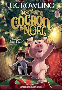 Télécharger le livre : Jack et la grande aventure du Cochon de Noël
