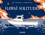 Télécharger le livre :  Hawaï solitudes