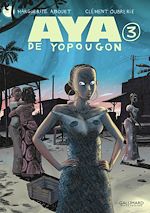 Télécharger le livre :  Aya de Yopougon (Tome 3)