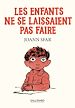 Télécharger le livre :  Les enfants ne se laissaient pas faire