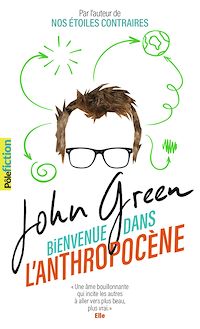 Téléchargez le livre :  Bienvenue dans l'anthropocène. Chroniques sensibles des choses humaines