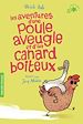 Télécharger le livre :  Les aventures d'une poule aveugle et d'un canard boiteux