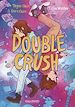 Télécharger le livre :  Double crush