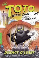 Télécharger le livre :  Toto Ninja chat (Tome 4) - Toto Ninja chat et les bijoux de la couronne