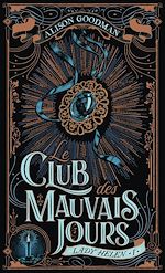 Télécharger le livre :  Lady Helen (Tome 1) - Le Club des Mauvais Jours