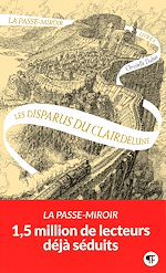 Télécharger le livre :  La passe-miroir (Livre 2) - Les Disparus du Clairdelune