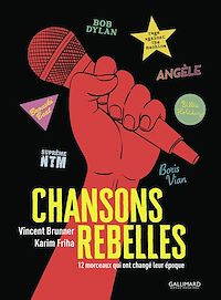 Téléchargez le livre :  Chansons rebelles. 12 morceaux qui ont changé leur époque