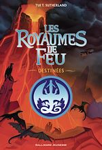Télécharger le livre :  Les Royaumes de Feu – Destinées