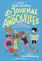 Télécharger le livre :  Le journal des andouilles (Tome 2) - Au secours, c'est les vacances !