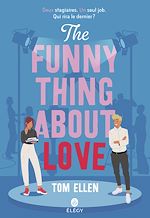 Télécharger le livre :  The Funny Thing About Love (Édition française)