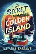Télécharger le livre :  Le Secret de Golden Island