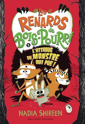 Download the eBook: Les renards de Bois-Pourri (Tome 3) - L'attaque du monstre qui pue !