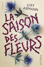 Télécharger le livre :  La saison des fleurs