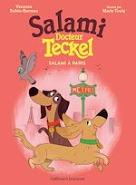 Télécharger le livre :  Salami, docteur Teckel ! (Tome 4) Salami à Paris