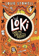 Télécharger le livre :  Loki, 11 ans, Dieu (presque) parfait (Tome 1) - Mortelle punition