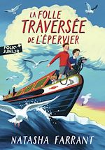 Télécharger le livre :  La folle traversée de l'épervier