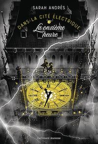 Téléchargez le livre :  Dans la cité électrique (Tome 3) - La onzième heure