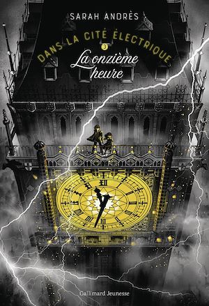 Téléchargez le livre :  Dans la cité électrique (Tome 3) - La onzième heure