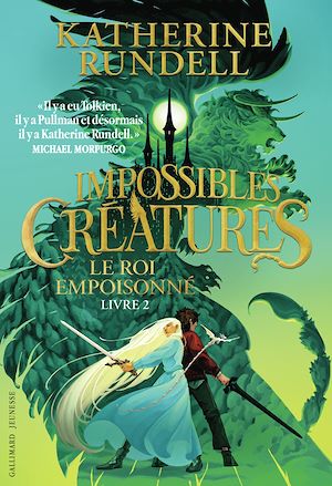 Téléchargez le livre :  Impossibles créatures (Tome 2) - Le Roi empoisonné