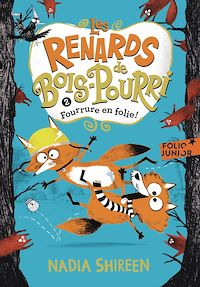Téléchargez le livre :  Les renards de Bois-Pourri (Tome 2) - Fourrure en folie !