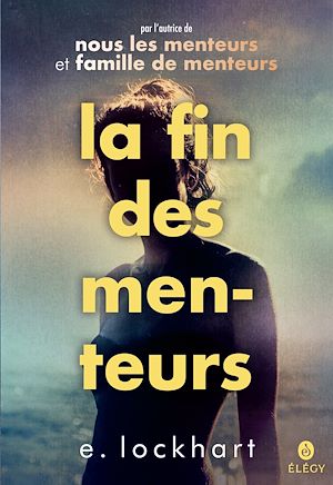 Téléchargez le livre :  La fin des menteurs
