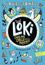 Download this eBook Loki, 11 ans, dieu (presque) parfait (Tome 2) - Anniversaire fatal