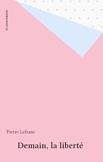 Download this eBook Demain, la liberté