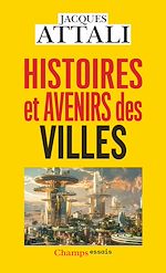 Download this eBook Histoires et avenirs des villes