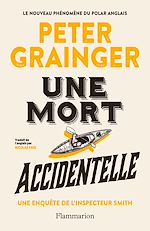 Télécharger le livre :  Une mort accidentelle. Une enquête de l'inspecteur Smith