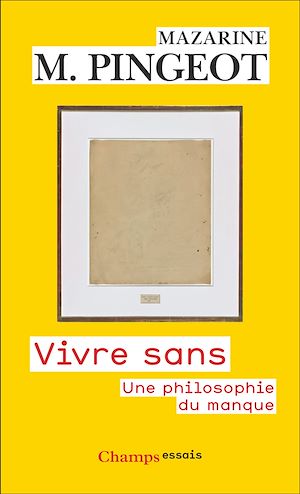 Download the eBook: Vivre sans. Une philosophie du manque