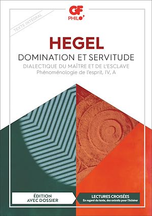 Download the eBook: Domination et servitude. Dialectique du maître et de l'esclave. Phénoménologie de l'esprit, IV, A