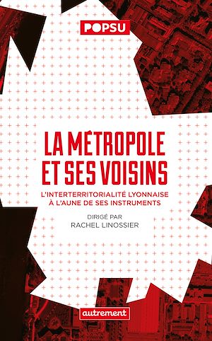 Download the eBook: La métropole et ses voisins