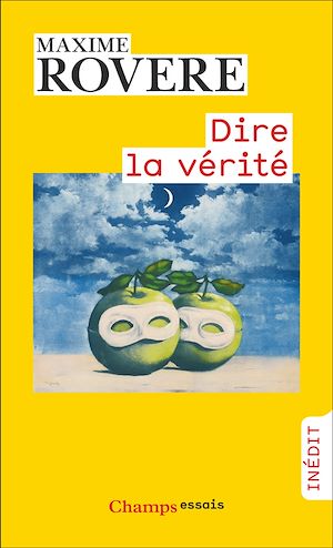 Téléchargez le livre :  Dire la vérité