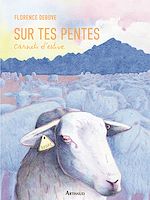 Télécharger le livre :  Sur tes pentes. Carnets d'estive