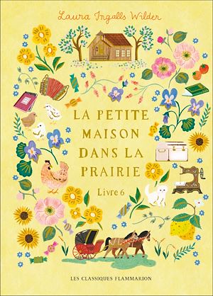 Téléchargez le livre :  La petite maison dans la prairie COLLECTOR (Livre 6)