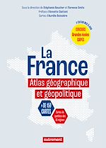 Télécharger le livre :  La France. Atlas géographique et géopolitique