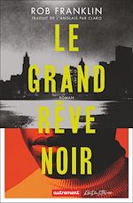 Download this eBook Le grand rêve noir