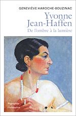 Télécharger le livre :  Yvonne Jean-Haffen. De l'ombre à la lumière