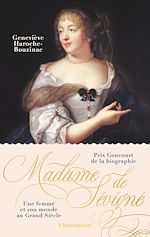 Télécharger le livre :  Madame de Sévigné (Prix Goncourt de la Biographie)