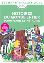 Télécharger le livre :  Histoires du monde entier pour plaire et instruire