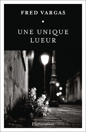 Téléchargez le livre :  Une unique lueur