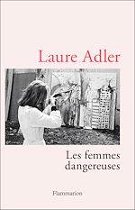 Télécharger le livre :  Les femmes dangereuses