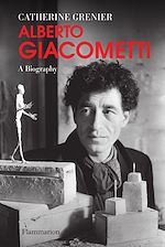 Télécharger le livre :  Alberto Giacometti, a biography
