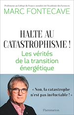 Télécharger le livre :  Halte au catastrophisme !