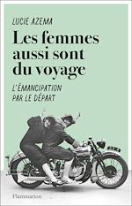 Télécharger le livre :  Les femmes aussi sont du voyage