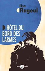 Télécharger le livre :  Hôtel du bord des larmes