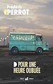 Télécharger le livre :  Pour une heure oubliée