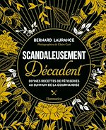 Télécharger le livre :  Scandaleusement Décadent