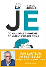 Télécharger le livre :  JE. Connais-toi toi-même : comment fait-on cela ?