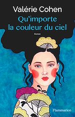 Télécharger le livre :  Qu'importe la couleur du ciel